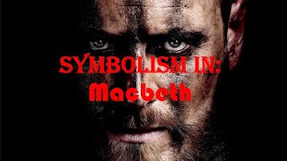 Macbeth: A Revision Guide to Symbolism in Macbeth