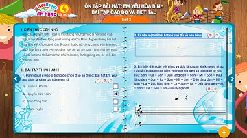 Âm nhạc 4 - Tiết 3: Ôn tập bài hát em yêu hòa bình. Bài tập cao độ và tiết tấu