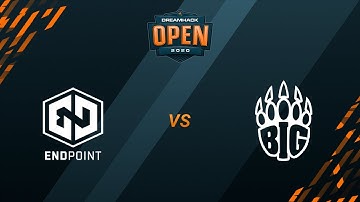 Endpoint vs BIG - Vertigo - Europe - DreamHack Open Summer 2020