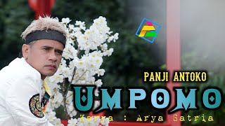 UMPOMO _ PANJI ANTOKO | ARYA SATRIA