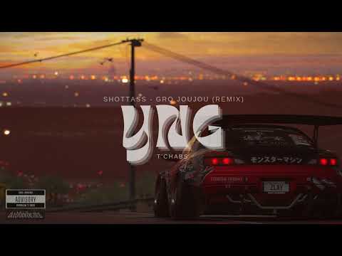 Shottaas Gro Joujou Remix YNG