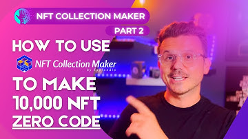 How to use NFT COLLECTION MAKER to make 10,000 NFT collection PART 2