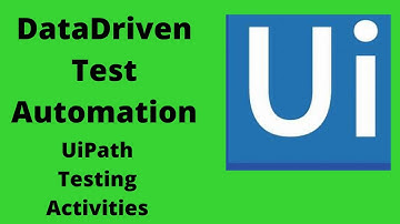 Data Driven Test Automation in UiPath RPA | kbtutorials |Automation