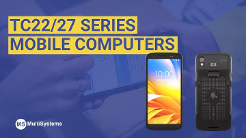 TC22/TC27 Series Mobile Computers Zebra Technologies | MultiSystems