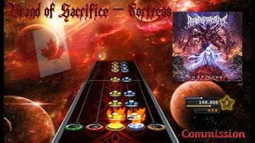(Re-Upload) Brand of Sacrifice - Fortress [Clone Hero Chart Preview]