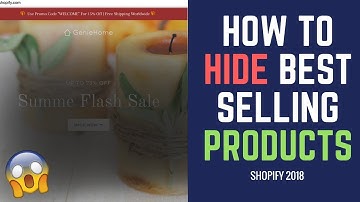 How To Hide Best Selling Products On Your Shopify Dropshipping Store 2018