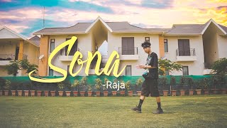 Raja- "Sona"(Music Video) || beat prod. by KJ Run It Up