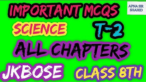 mcqs class 8th science jkbose ||important mcq class 8th science all chapters