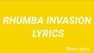 Rhumba - Invasion (Lyrics)