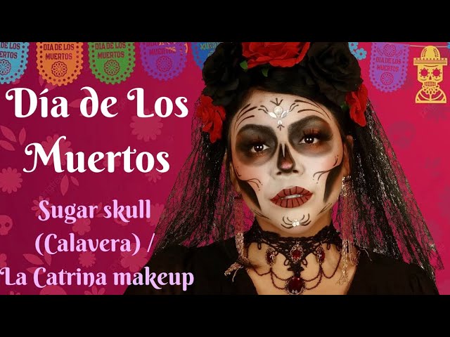 Lost Love Dia De Los Muertos Day Of The Dead Makeup Tutorial | Saubhaya ...