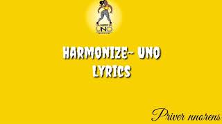 Harmonize~Uno  Lyrics