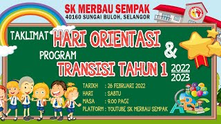 TAKLIMAT ORIENTASI DAN PROGRAM TRANSISI MURID TAHUN 1