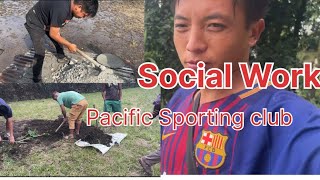 ￼ Pacific sporting club ground ￼ maintenance￼ social work