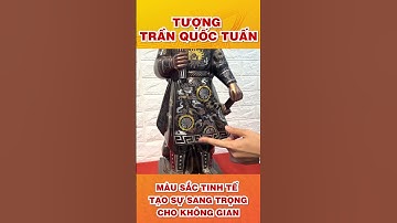 MÀU SẮC TINH TẾ TRÊN BỨC TƯỢNG TRẦN QUỐC TUẤN KHẢM NGŨ SẮC