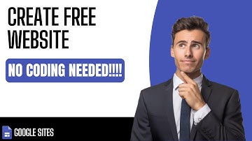 How to Build a Free Website with Google Sites No Coding Required!