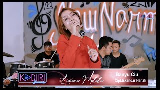 Lusiana Malala - Banyu Ciu | 