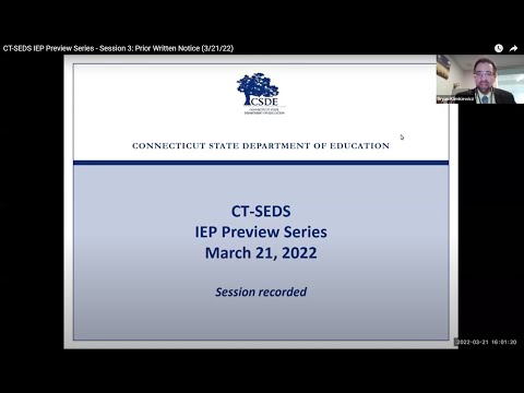 CT-SEDS IEP Preview Series - Session 3: Prior Written Notice (3/21/22)