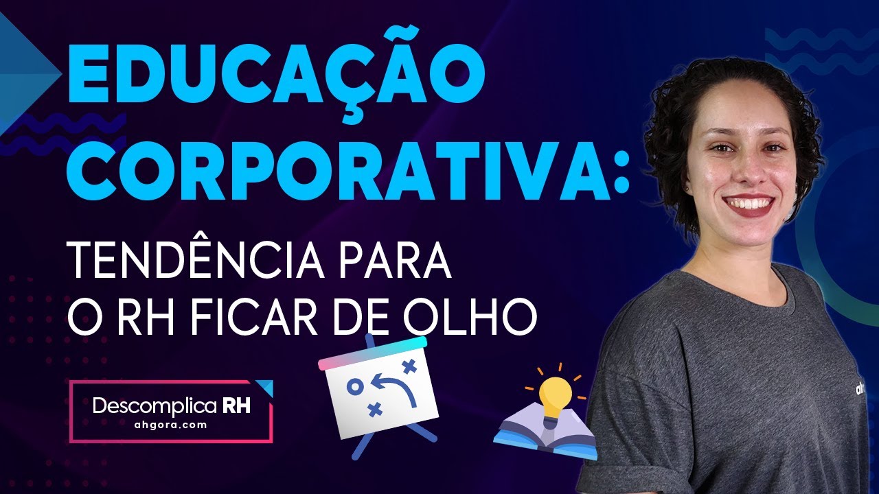 Educação Corporativa: sinônimo de desenvolvimento!