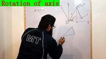 Rotation of Axis