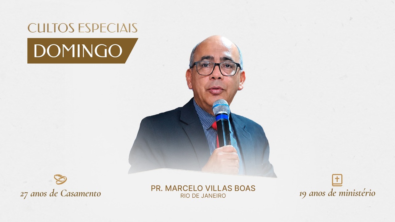 Sangue e Vida no Terceiro Dia | Cultos Especiais | Pr. MARCELO VILLAS BOAS| 09/08/2026