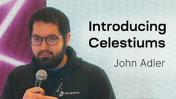Introducing Celestiums, by John Adler at EthDenver 2022