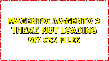 Magento: Magento 2 theme not loading my css files