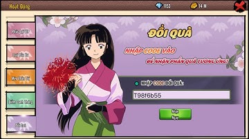 Inuyasha Mobile | T98f6b55   T0D6D932   Code Ngon Nhận Nhanh AE Ơi