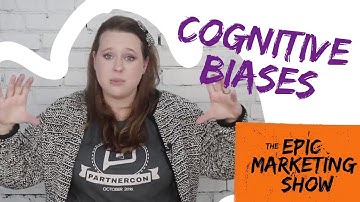What is cognitive bias? (and how does it affect your customers?)