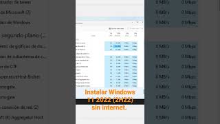 Instalar Windows 11 Sin Internet versin 2h22 shorts short windows11