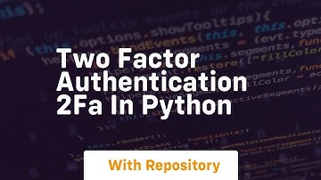 Two factor authentication 2fa in python