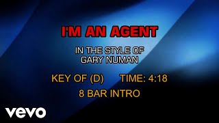 Gary Numan - Im An Agent Karaoke