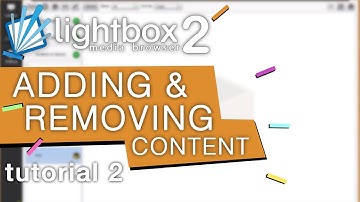 Lightbox 2 - Tutorial 2: Adding and Removing Content