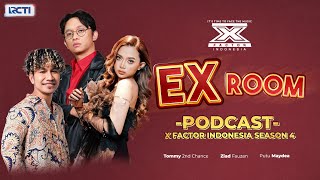 LIVE PODCAST BARENG ZIAD FAUZAN - EX ROOM | X FACTOR INDONESIA SEASON 4