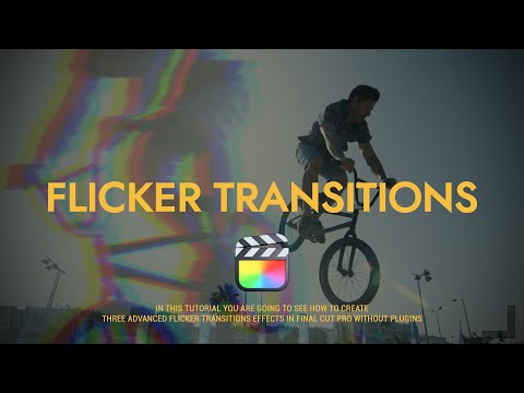 3 Advanced Flicker Transitions Effect (Final Cut Pro Tutorial)