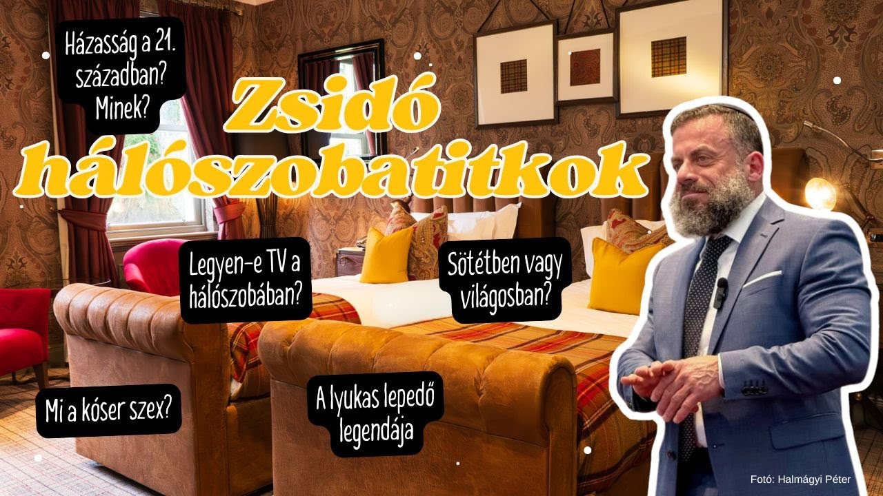 Zsidó háloszobatitkok, tabuk nélkül!