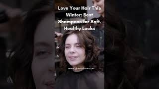 Love Your Hair This Winter: Best Shampoos for Soft, Healthy Lock