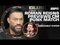 Roman Reigns says he has an ‘unbeatable’ system heading into WrestleMania 42 w/ CM Punk | First Take