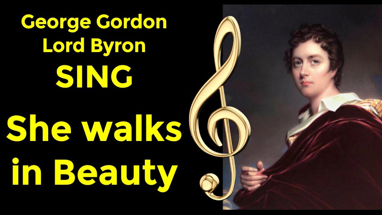 George Gordon Byron She Walks In Beauty of George Byron poems poetry Lord Byron | lucaespo π β« πΈ George Gordon Byron She Walks In Beauty of George Byron poems poetry Lord Byron | lucaespo π β« πΈ