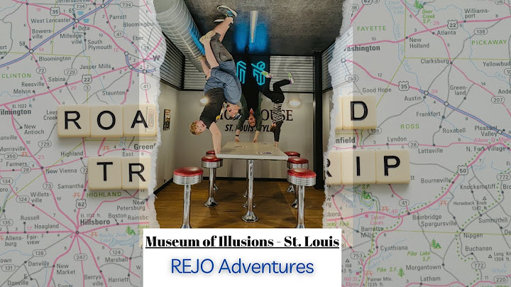 Museum of Illusions - St. Louis, MO