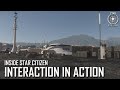 Inside Star Citizen: Interaction in Action | Fall 2020