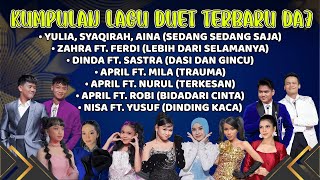 KUMPULAN LAGU DUET TERBARU DA7