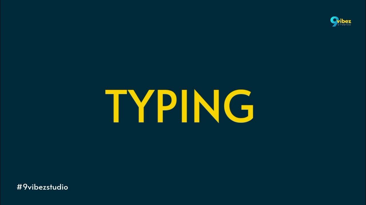 Typing sound effects "DOWNLOAD NOW" - YouTube