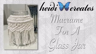 Macrame A Beautiful Cover For Your Glass Jars