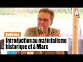 Introduction au matrialisme historique et  marx  confrence amfis2023