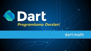 Matematik Kütüphanesi (dart:math) - Dart Programlama Dersleri #57