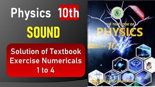 Physics Class 10 | Unit#11 SOUND | Solve Textbook Exercise Numericals 1 to 4 #solved_numericals screenshot 2