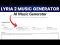 LYRIA 2 Music Generator On Galaxy AI LYRIA 2 Music Generator On Galaxy AI