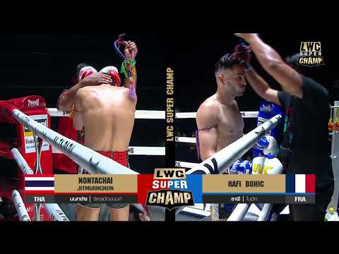Rafi BOHIC vs Nontachai JITMUANON au LWC | Lumpinee World Championship Super Champ I 02.2023