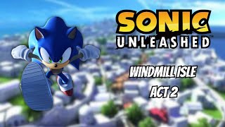 Sonic Unleashed Windmill Isle Act 2 Gameplay – Full No Commentary Walkthrough