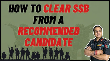 Recommended Candidates secret to clearing SSB | CLEAR SSB INTERVIEW
